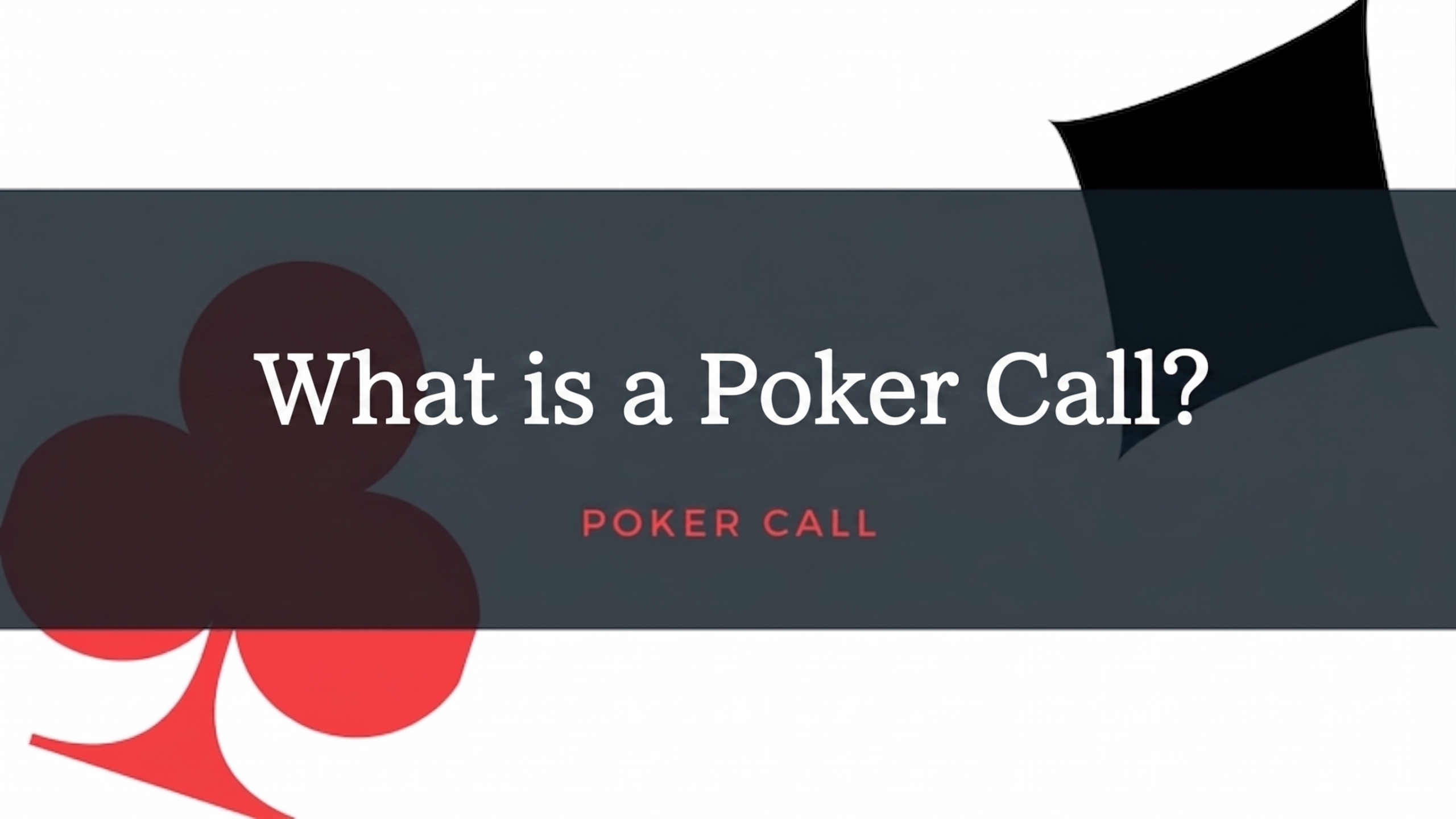 what is poker call?