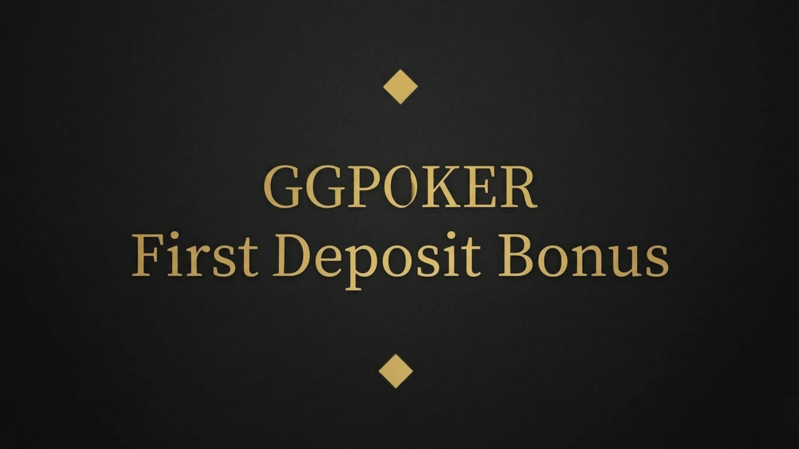GGPoker first deposit bonus