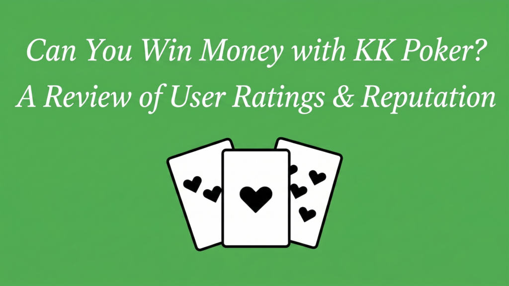 KKPoker Neutral Reputation and Reviews