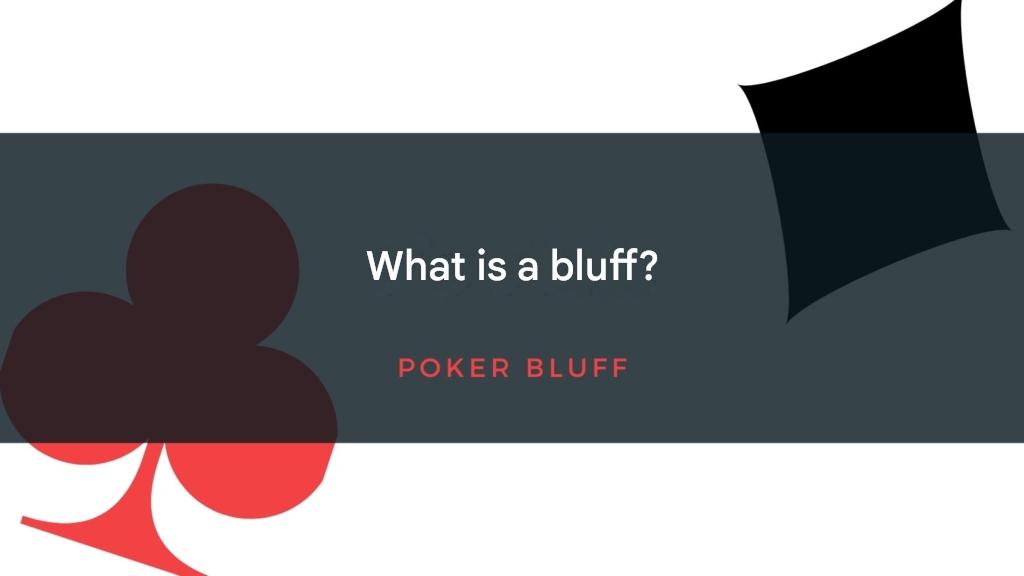 what is bluff?