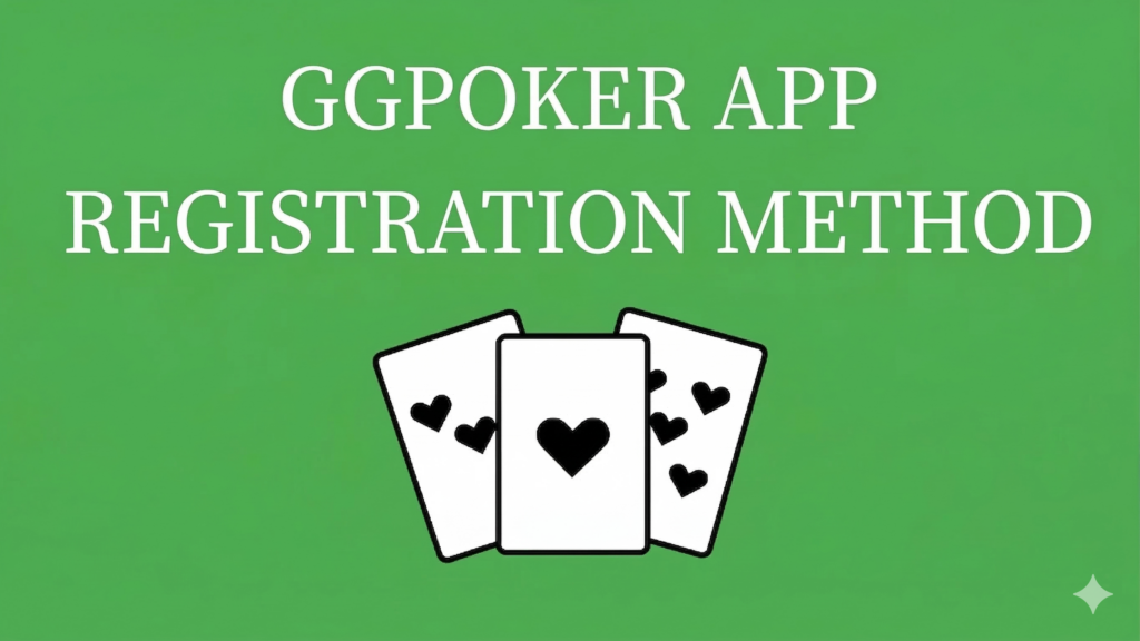 GGPoker registration method