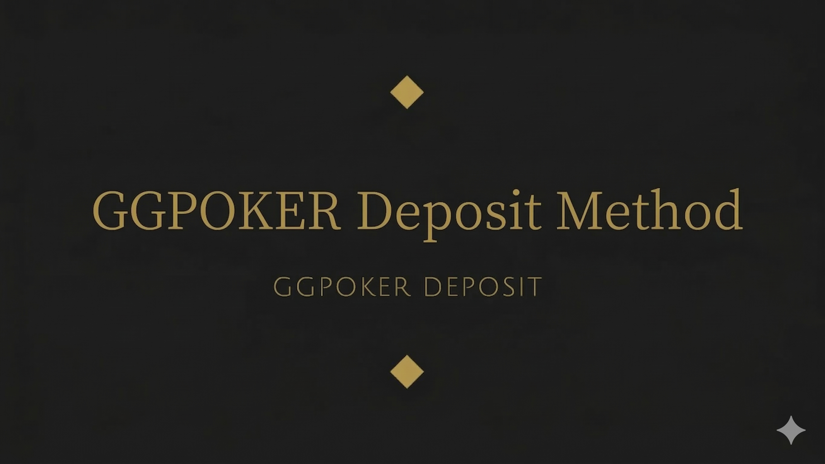 GGPOKER Deposit Method GGPOKER DEPOSIT