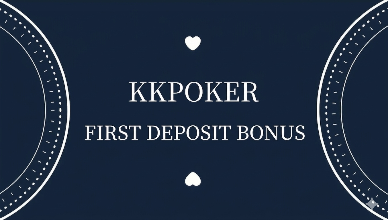 KKPoker first deposit bonus