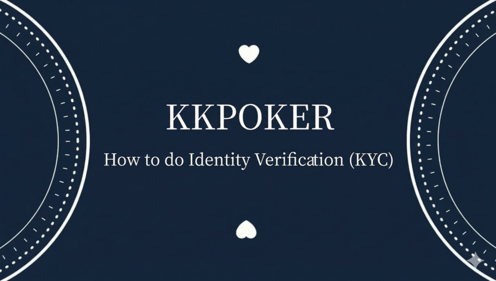 KKpoker kyc