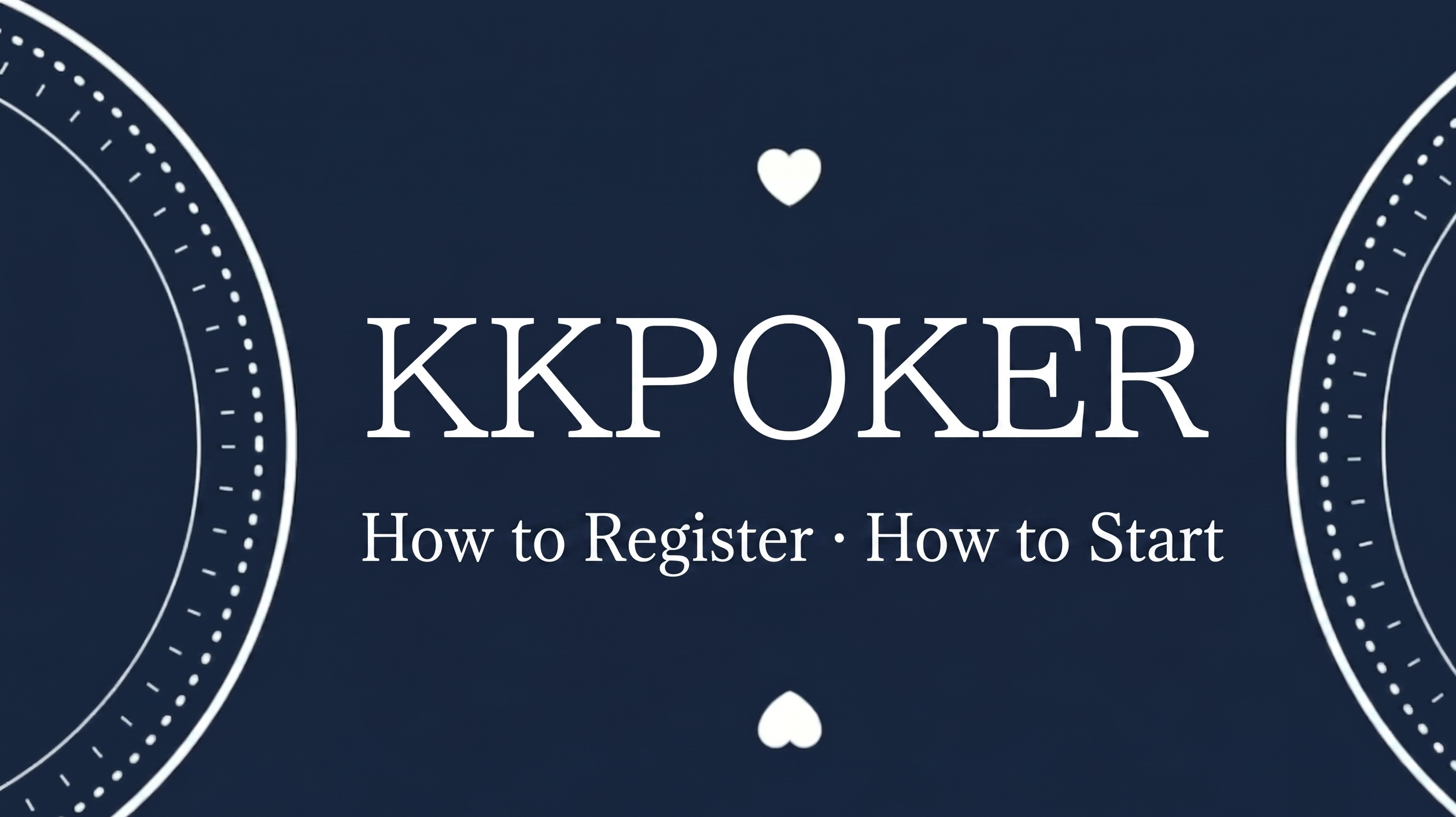 [Official Supervision] KKPoker Registration Procedure: Identity Verification (KYC) & Account Creation Guide