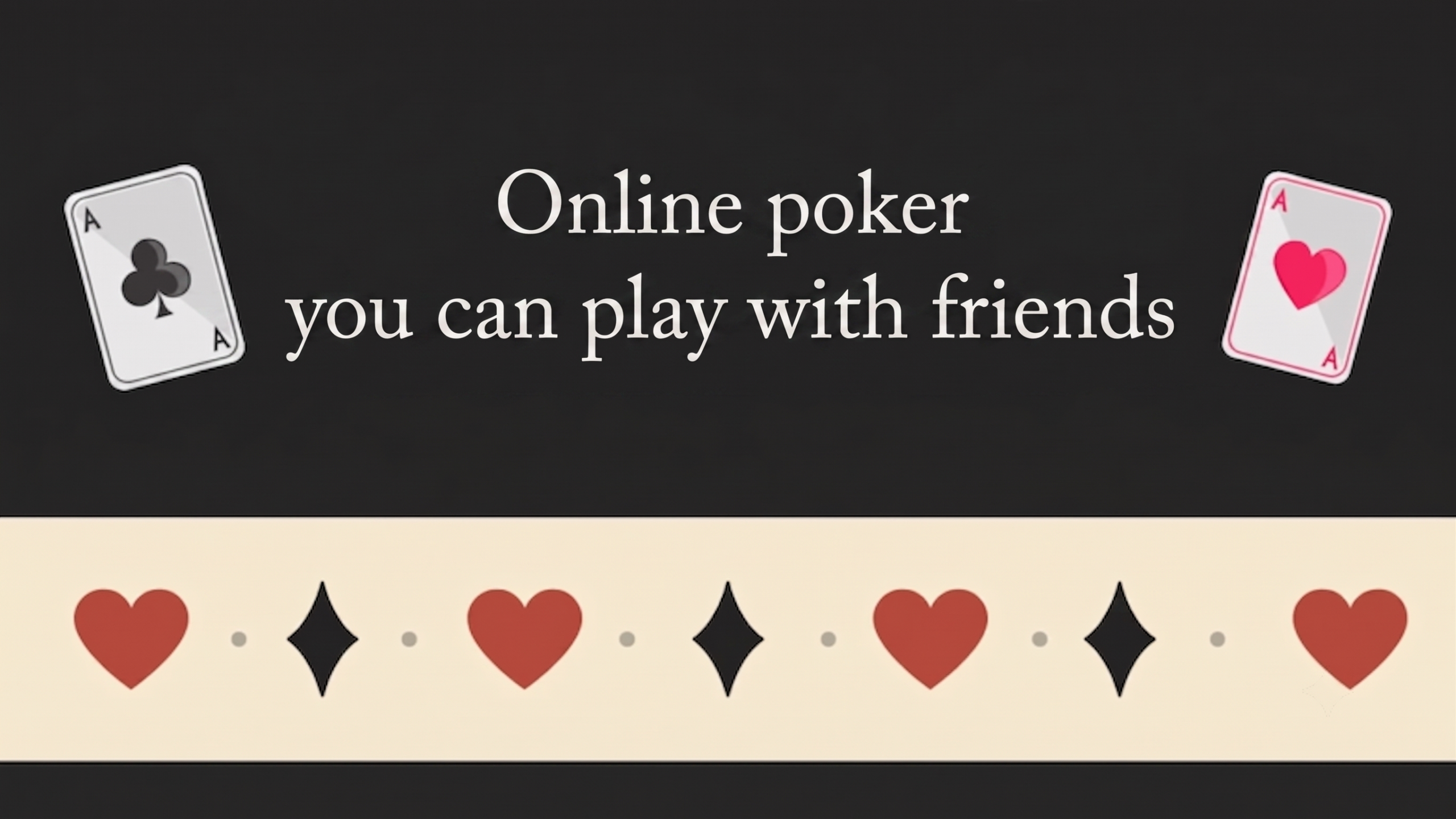 online poker you can play with friends