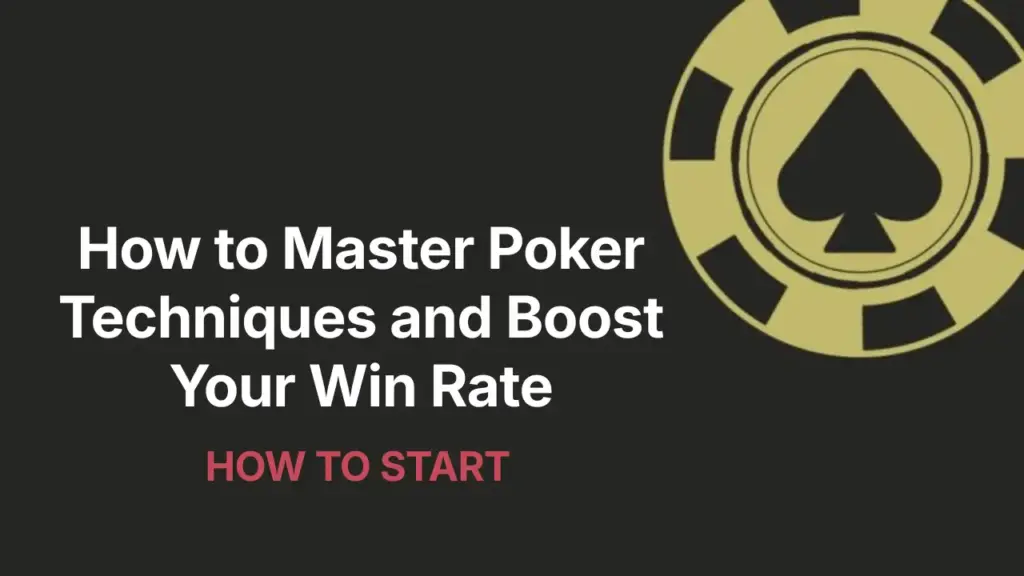 Eyecatch image with the text "How to Master Poker Techniques and Boost Your Win Rate" and a poker chip illustration on a dark background.